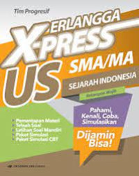 Image of ERLANGGA X-PRESS US SMA/MA Sejarah Indonesia