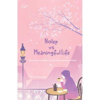 Image of Nolep vs Meaningful Life